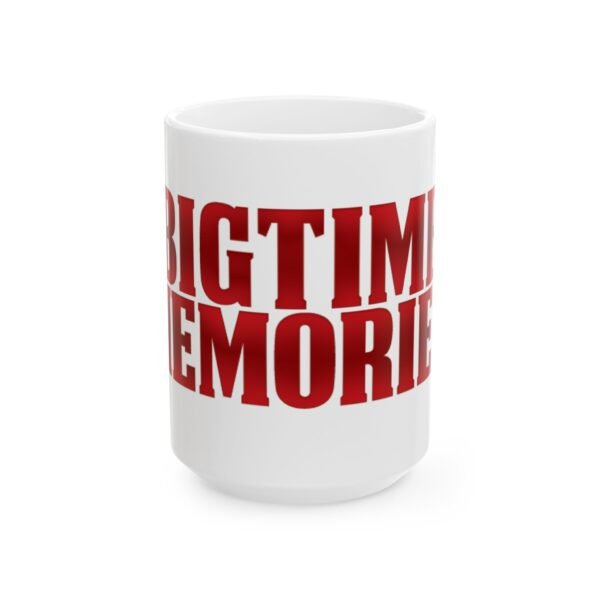 Big Time Memories Ceramic Mug - Perfect for Coffee Lovers & Wrestling Fans