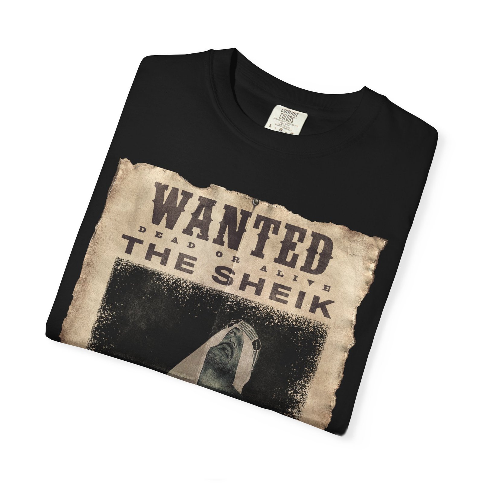 The Sheik “Wanted – Classic Portrait Edition” T-Shirt - Image 3